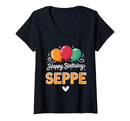 Damen Alles Gute zum Geburtstag Spruch Seppe T-Shirt mit V-Ausschnitt Damen Alles Gute zum Geburtstag Spruch Seppe T-Shirt mit V-Ausschnitt von Seppe Name Spruch für Geburtstag