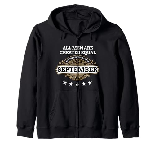 Alle Männer sind gleich, Aber die besten im September geboren Kapuzenjacke Alle Männer sind gleich, Aber die besten im September geboren Kapuzenjacke von September Birthday Honoree Celebrant