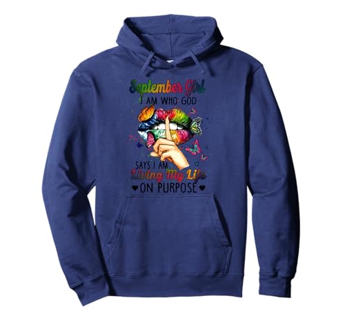 September Girl Ich Bin der, von dem Gott SAGT, DASS ich Mein Leben weiterlebe Pullover Hoodie September Girl Ich Bin der, von dem Gott SAGT, DASS ich Mein Leben weiterlebe Pullover Hoodie von September Girl I Am Who God Says I Am Living