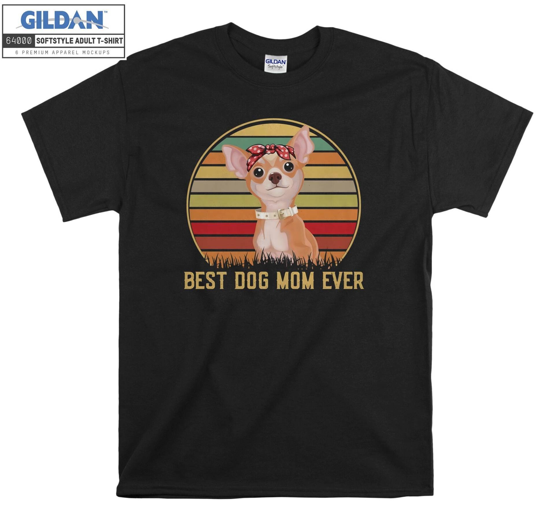 Chihuahua Hund Best Dog Mom T-Shirt Hoody Kinder Tragetasche Tshirt S-M-L-xl-xxl-3xl-4xl-5xl Gildan Oversized Herren Damen Unisex 6590 von Serbanati