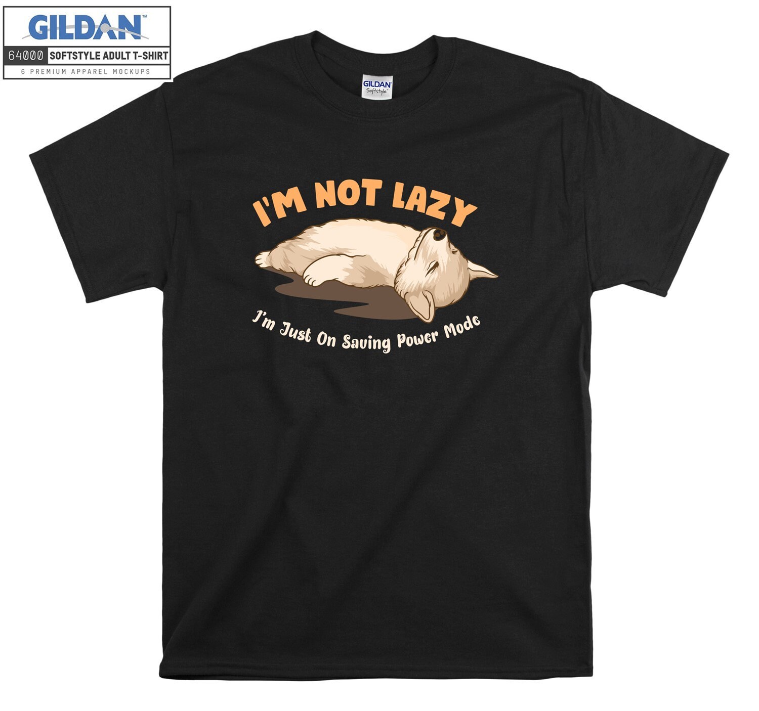 I'm Not Lazy T-Shirt Hund Funny Cute T Shirt Tshirt Oversized S M L Xl Xxl 3Xl 4Xl 5Xl Herren Damen Unisex D3561 von Serbanati