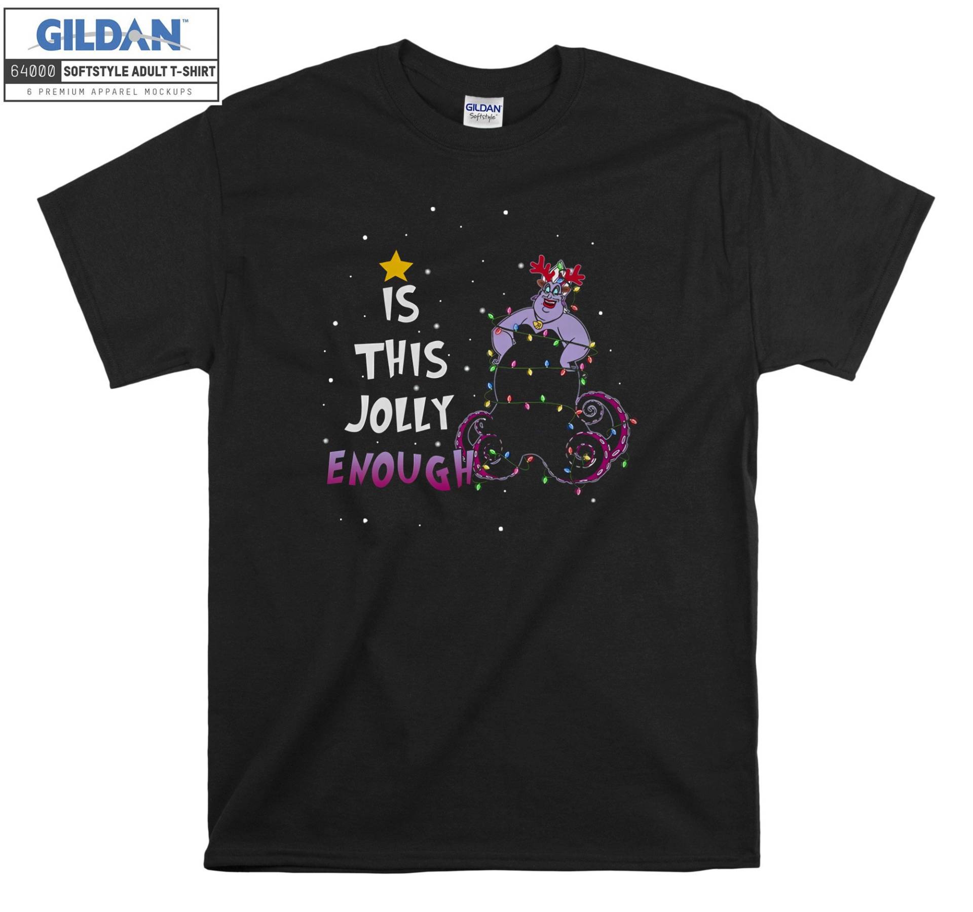 Ursula Villains Is This Jolly Enough T-Shirt Hoody Kid Kind Tragetasche Tshirt S-M-L-xl-xxl-3xl-4xl-5xl Gildan Oversized Herren Damen Unisex 7493 von Serbanati