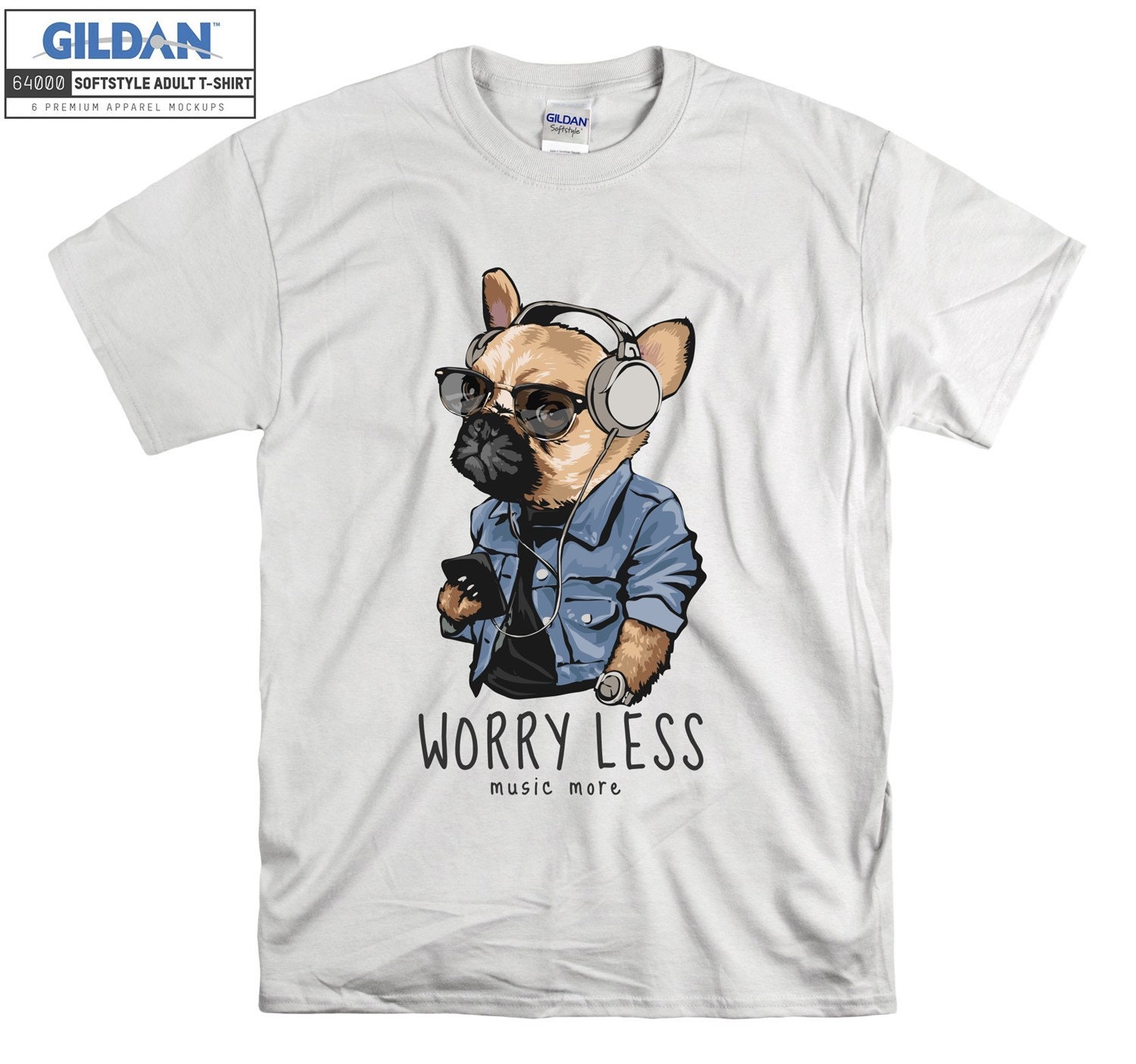 Worry Less Music More T-Shirt Mops Cooles Tshirt Oversized S M L Xl Xxl 3Xl 4Xl 5Xl Herren Damen Unisex D3486 von Serbanati