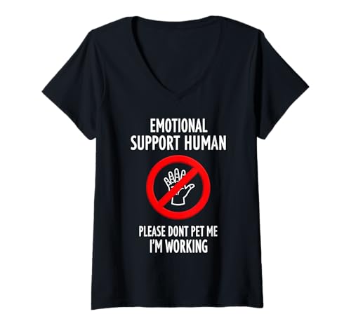 Damen Please Don't Pet Me I'm Working Emotional Support Human T-Shirt mit V-Ausschnitt von Service Dog Love Humor Adopt a Dog