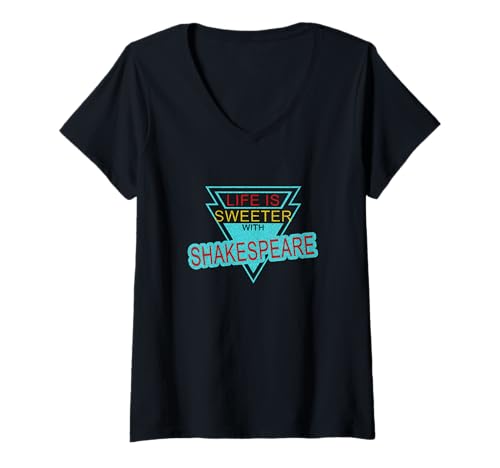 Damen Distressed Life Sweeter Slogan Meme mit Shakespeare-Slogan T-Shirt mit V-Ausschnitt von Shakespearean Quotes Apparel