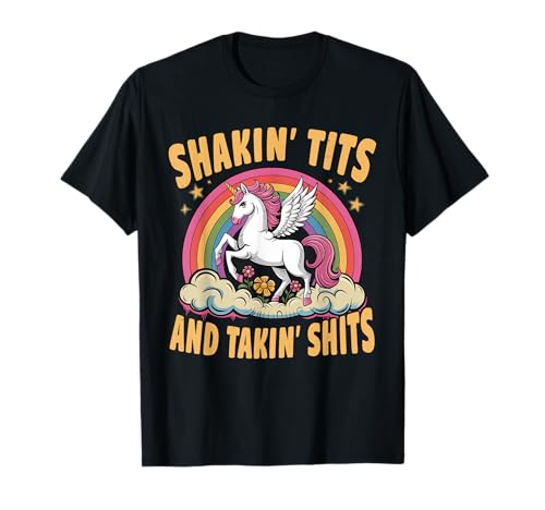 Lustiges Shakin' Tits And Takin' Shits für Damen und Herren T-Shirt Lustiges Shakin' Tits And Takin' Shits für Damen und Herren T-Shirt von Shakin' Tits And Takin' Funny Quote