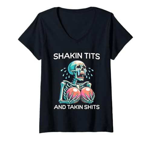 Damen Shakin Tits and Takin Shits Lustiges Meme Silly Y2k Frauen T-Shirt mit V-Ausschnitt von Shakin' Tits and Takin' Shits Funny Adult Humor