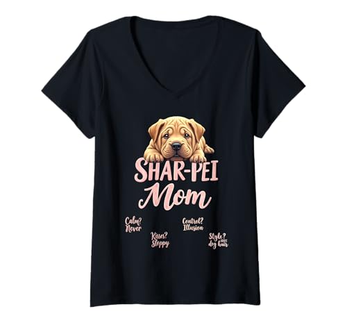 Damen Lustiges Shar Pei Mom Dog Shar-Pei Mama Humor Zitat T-Shirt mit V-Ausschnitt Damen Lustiges Shar Pei Mom Dog Shar-Pei Mama Humor Zitat T-Shirt mit V-Ausschnitt von Shar Pei Fun Designs