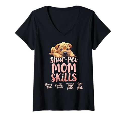 Damen Lustiges Shar Pei Mom Dog Shar-Pei Mama Humor Zitat T-Shirt mit V-Ausschnitt Damen Lustiges Shar Pei Mom Dog Shar-Pei Mama Humor Zitat T-Shirt mit V-Ausschnitt von Shar Pei Fun Designs