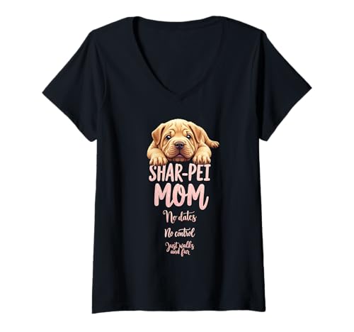 Damen Lustiges Shar Pei Mom Dog Shar-Pei Mama Humor Zitat T-Shirt mit V-Ausschnitt Damen Lustiges Shar Pei Mom Dog Shar-Pei Mama Humor Zitat T-Shirt mit V-Ausschnitt von Shar Pei Fun Designs