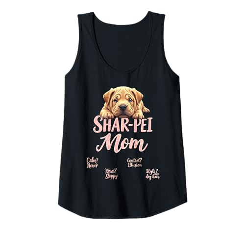 Damen Lustiges Shar Pei Mom Dog Shar-Pei Mama Humor Zitat Tank Top Damen Lustiges Shar Pei Mom Dog Shar-Pei Mama Humor Zitat Tank Top von Shar Pei Fun Designs