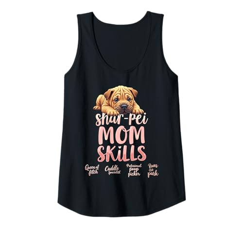 Damen Lustiges Shar Pei Mom Dog Shar-Pei Mama Humor Zitat Tank Top Damen Lustiges Shar Pei Mom Dog Shar-Pei Mama Humor Zitat Tank Top von Shar Pei Fun Designs