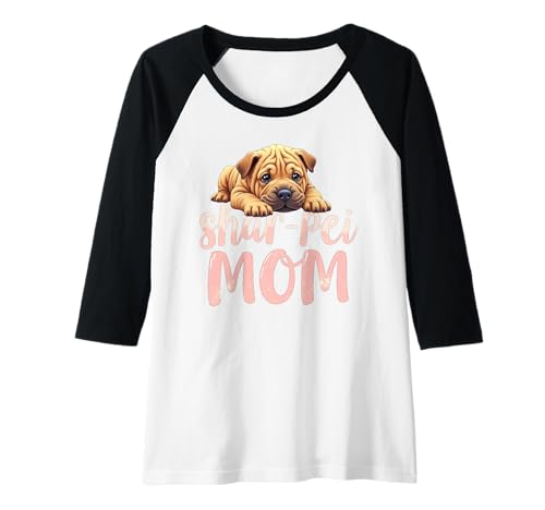 Damen Shar Pei Mama Hund Shar-Pei Mama Süßer Welpe Raglan Damen Shar Pei Mama Hund Shar-Pei Mama Süßer Welpe Raglan von Shar Pei Fun Designs