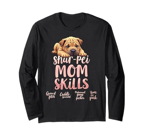 Lustiges Shar Pei Mom Dog Shar-Pei Mama Humor Zitat Langarmshirt Lustiges Shar Pei Mom Dog Shar-Pei Mama Humor Zitat Langarmshirt von Shar Pei Fun Designs