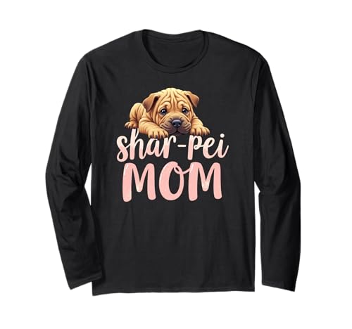 Shar Pei Mama Hund Shar-Pei Mama Süßer Welpe Langarmshirt Shar Pei Mama Hund Shar-Pei Mama Süßer Welpe Langarmshirt von Shar Pei Fun Designs