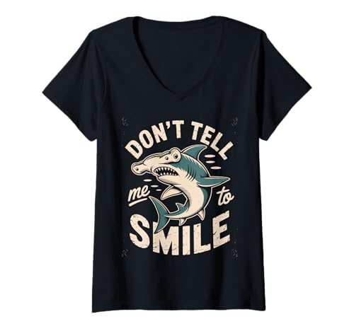Damen Sag Mir Nicht, DASS ich lächeln soll Lustiger Witz mit dem Stirnrunzeln eines Hammerhais T-Shirt mit V-Ausschnitt Damen Sag Mir Nicht, DASS ich lächeln soll Lustiger Witz mit dem Stirnrunzeln eines Hammerhais T-Shirt mit V-Ausschnitt von Shark Lovers Tees