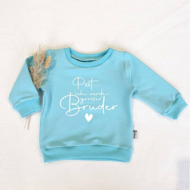 Sweater - Psst...ich Werde Grosser Bruder | Weiss Viele Farben Wählbar Von Sharlene Babymode Handmade von SharleneBabymode
