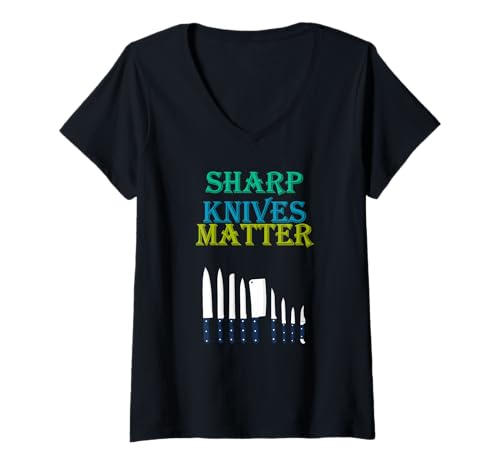 Damen Sharp Knives Matter. Kochen Neuheit Lustig T-Shirt mit V-Ausschnitt von Sharp Knives Matter. Cooking Funny