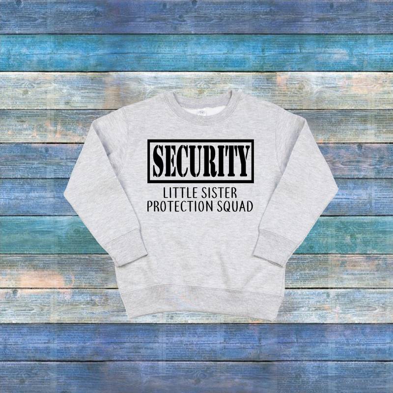 Security Little Sister Protection Squad Kleinkind Sweatshirt, Sicherheitspullover, Großer Bruder Große Schwester Sweatshirt von ShaysStore