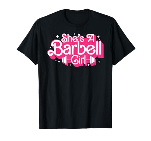 She's A Barbell Girl Lustiger Bodybuilder Gewichtheber Frauen T-Shirt von She's A Barbell Girl Funny Gym Lovers Faminist Tee
