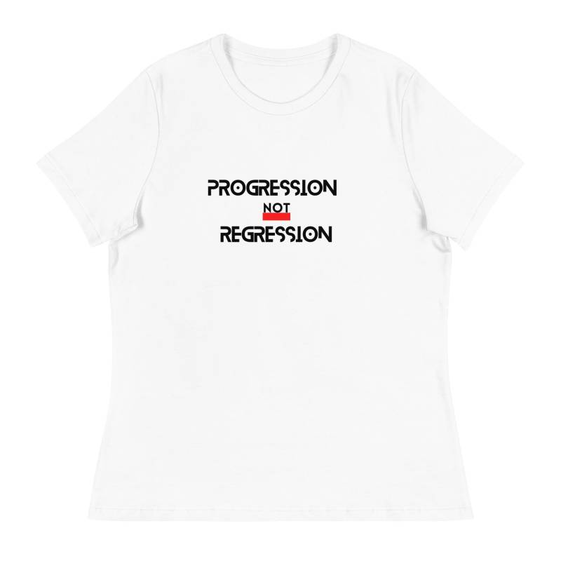 Fortschritt Nicht Rückschritt Frauen T-Shirt Lässig von ShellesCreatiDesigns