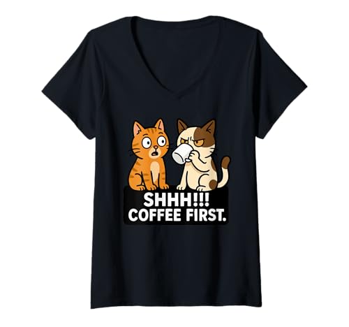 Damen Shhh Coffee First Lustige Katzenliebhaber T-Shirt mit V-Ausschnitt von Shhh Coffee First Cat Lovers Morning Fun