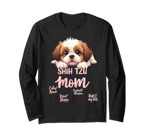 Lustiges Shih Tzu Mom Dog Shih Tzu Mama Humor Zitat Langarmshirt von Shih Tzu Fun Designs