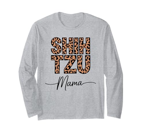 Leopardenmuster Shih Tzu Mama Shih Tzus Langarmshirt Leopardenmuster Shih Tzu Mama Shih Tzus Langarmshirt von Shih Tzus Shih Tzu Dog Gifts