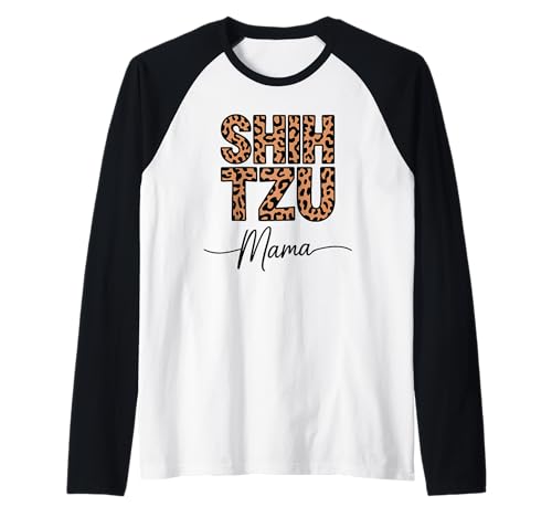 Leopardenmuster Shih Tzu Mama Shih Tzus Raglan von Shih Tzus Shih Tzu Dog Gifts