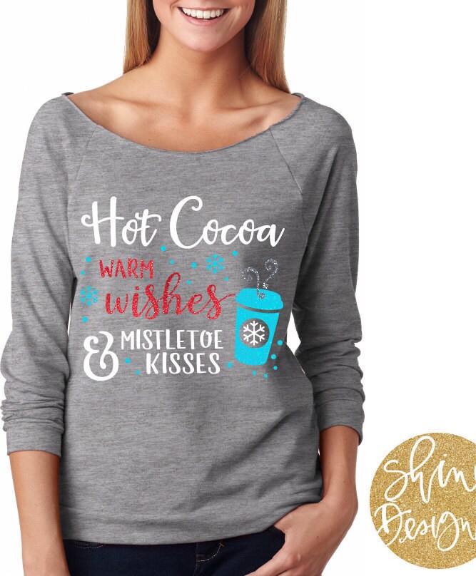 Heißer Kakao, Warme Wünsche Und Mistelzweigküsse - Weihnachtsshirt Weihnachtsglitzershirt von ShineDesignsTees
