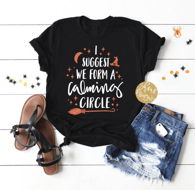 Ich Schlage Vor, Wir Bilden Einen Beruhigenden Kreis - Hokus Pokus Halloween Shirt Glitzer von ShineDesignsTees