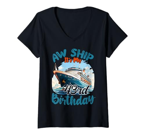 Damen 43. Geburtstag Kreuzfahrt Urlaub 43 Jahre alt Schiffsliebhaber T-Shirt mit V-Ausschnitt Damen 43. Geburtstag Kreuzfahrt Urlaub 43 Jahre alt Schiffsliebhaber T-Shirt mit V-Ausschnitt von Ship Birthday Designs for Ship Lovers