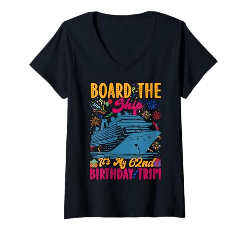 Damen Kreuzfahrturlaub zum 62. Geburtstag, 62-jähriger Schiffsliebhaber T-Shirt mit V-Ausschnitt Damen Kreuzfahrturlaub zum 62. Geburtstag, 62-jähriger Schiffsliebhaber T-Shirt mit V-Ausschnitt von Ship Birthday Designs for Ship Lovers