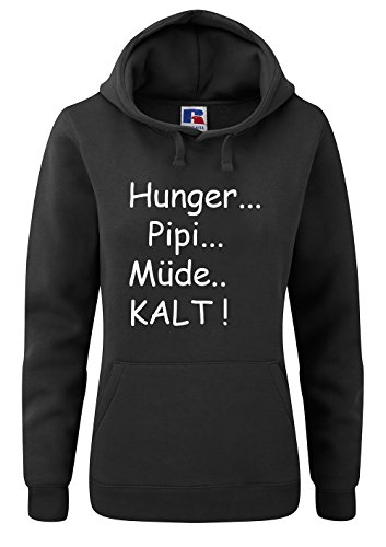 Hunger PIPI Müde KALT! Damen Hoodie- Sweatshirt-Gr. S bis XL von Shirt-Checker