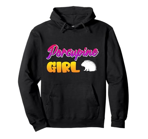 Stachelschwein Fan PORCUPINE GIRL Lustiges Stachelschweine Pullover Hoodie von Shirt Stachelschwein Kostüm Stachelschweine Fan