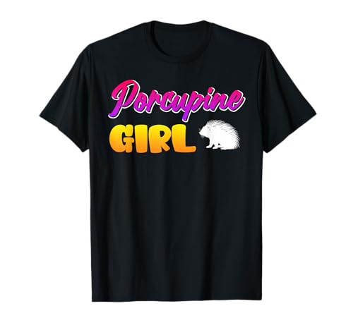 Stachelschwein Fan PORCUPINE GIRL Lustiges Stachelschweine T-Shirt von Shirt Stachelschwein Kostüm Stachelschweine Fan