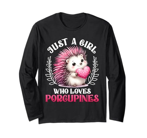 Stachelschwein JUST A GIRL WHO LOVES PORCUPINES Kostüm Langarmshirt Stachelschwein JUST A GIRL WHO LOVES PORCUPINES Kostüm Langarmshirt von Shirt Stachelschwein Kostüm Stachelschweine Fan