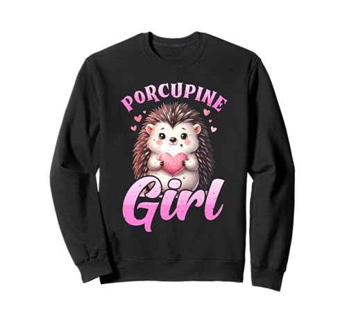 Stachelschwein Porcupine Girl Lustiges Stachelschweine Sweatshirt von Shirt Stachelschwein Kostüm Stachelschweine Fan