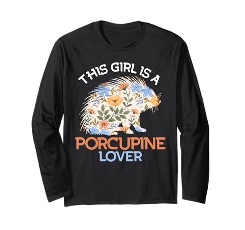 Stachelschwein This Girl is Porcupine Lover Lustig Porcupine Langarmshirt Stachelschwein This Girl is Porcupine Lover Lustig Porcupine Langarmshirt von Shirt Stachelschwein Kostüm Stachelschweine Fan