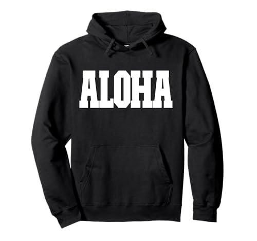 Shirt That Says Aloha für Herren, Damen und Kinder Pullover Hoodie Shirt That Says Aloha für Herren, Damen und Kinder Pullover Hoodie von Shirt That Says Aloha