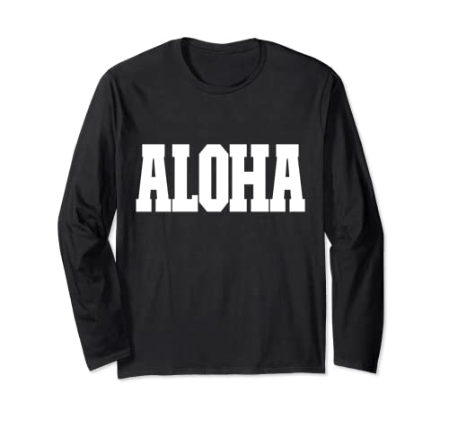 Shirt mit der Aufschrift Aloha für Herren, Damen und Kinder Langarmshirt von Shirt That Says Aloha