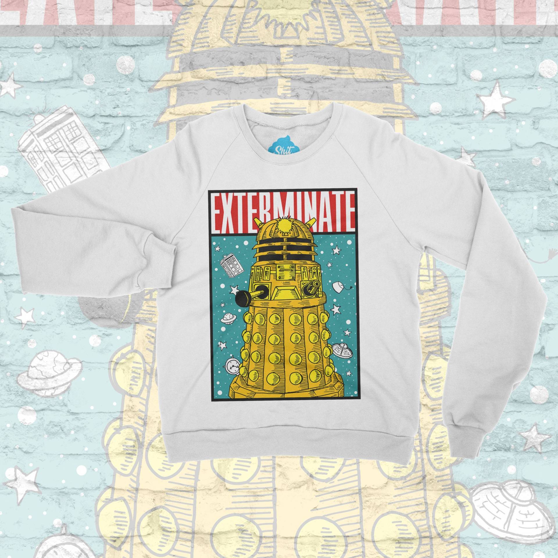 Dr. Who - Exterminate || Sweatshirt Von Uns Mit Liebe Entworfen von ShirtCakeClothing