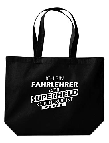 ShirtInStyle Beutel Tasche, Ich bin Fahrlehrer weil Superheld kein Beruf ist, Beruf Ausbildung Abschluss, Jute, Shopper, Beutel, Tasche, Farbe Schwarz von ShirtInStyle