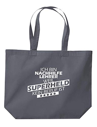 ShirtInStyle Beutel Tasche, Ich bin Nachhilfelehrer weil Superheld kein Beruf ist, Beruf Ausbildung Abschluss, Jute, Shopper, Beutel, Tasche, Farbe Dunkelgrau von ShirtInStyle