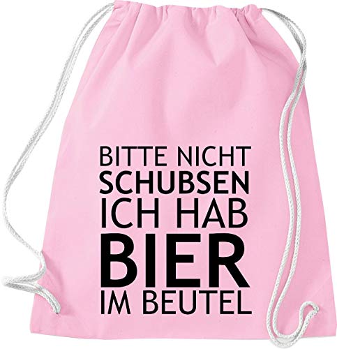 ShirtInStyle Turnbeutel, Bitte Nicht Schubsen Ich Hab Bier Im Beutel Gym Sack Tasche Beutel, Farbe Rosa von ShirtInStyle