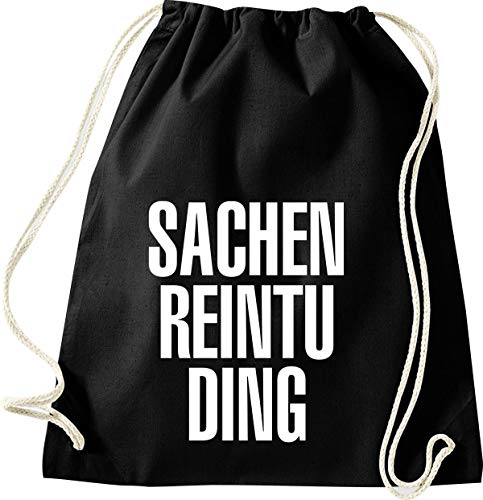 ShirtInStyle Turnbeutel, Sachen Rein Tu Ding Sprüche Spruch, Gym Sack Tasche Beutel, Farbe Schwarz von ShirtInStyle