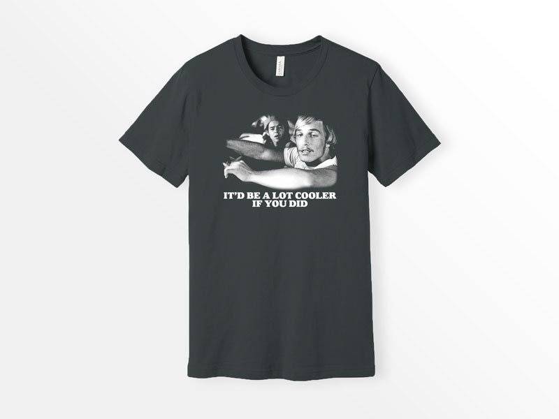 Es Wäre Viel Cooler, Wenn Du 90's Movie Shirt Machen Würdest von ShirtLoaf