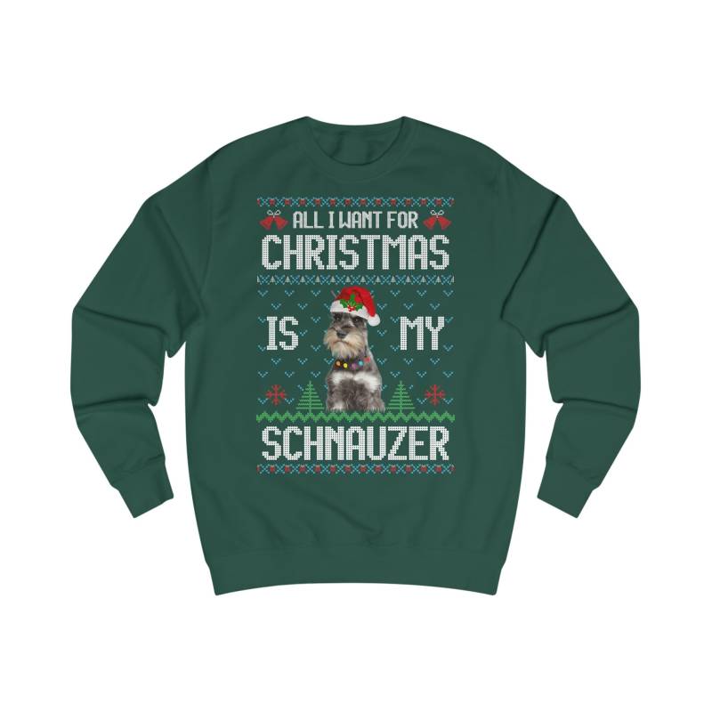 All I Want For Christmas Is My Schnauzer Sweatshirt, Pullover Advent Weihnachten, Ugly Sweater Hund, Weihnachtspulli Hundezüchter Geschenk von ShirtSella