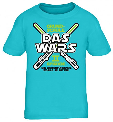 Einschulung 5. Klasse Kinder T-Shirt Laserschwert Grundschule Das Wars - Episode II, Größe: 152/164,türkis von ShirtStreet