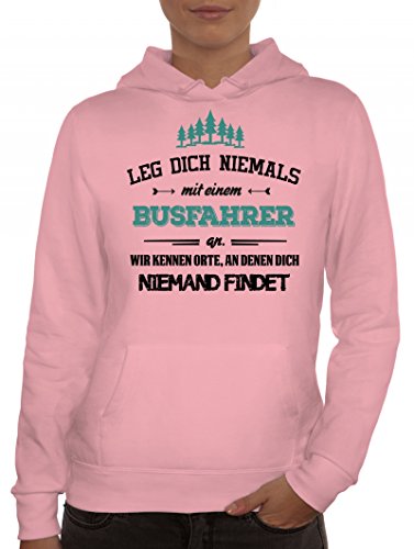 ShirtStreet Damen Hoodie Frauen Kapuzenpullover Leg Dich Niemals mit einem Busfahrer an, Größe: XXL,rosa von ShirtStreet